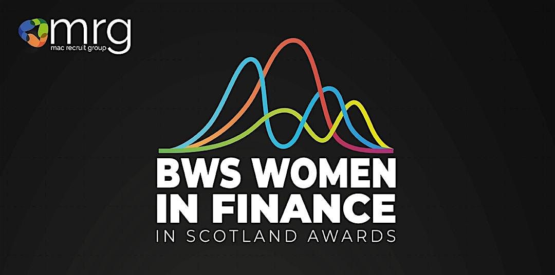 BWS Women in Finance Awards 2025, 22 May | Event in Glasgow | AllEvents