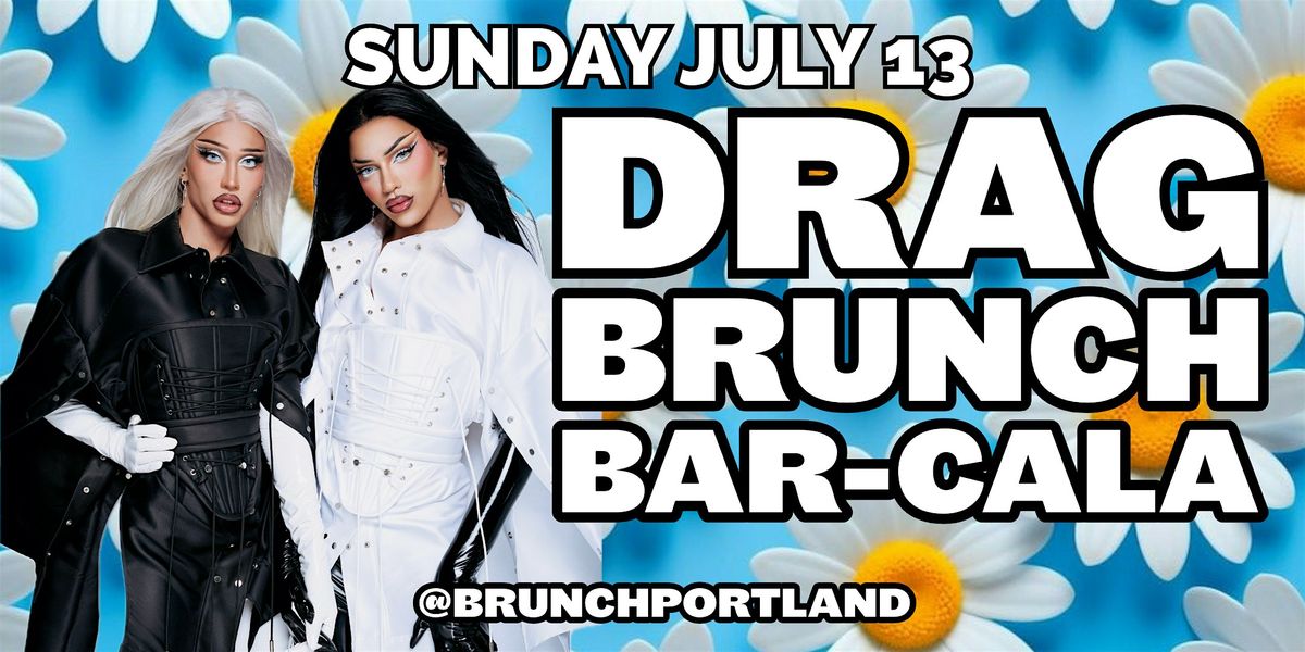 DRAG BRUNCH BARCALA with Rupauls Drag Race KERRI COLBY & FIERCALICIOUS, 13 July | Event in Portland | AllEvents