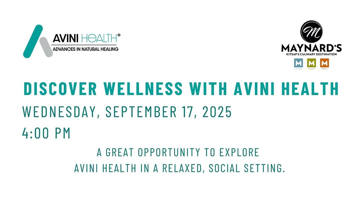 Discover Wellness with Avini Health, 17 September | Event in Silverdale | AllEvents
