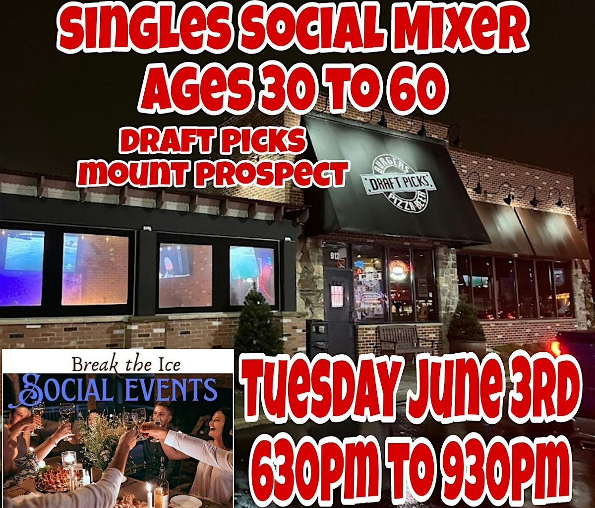 Singles Social Mixer Mount Prospect Draft Picks, 3 June | Event in Mount Prospect | AllEvents
