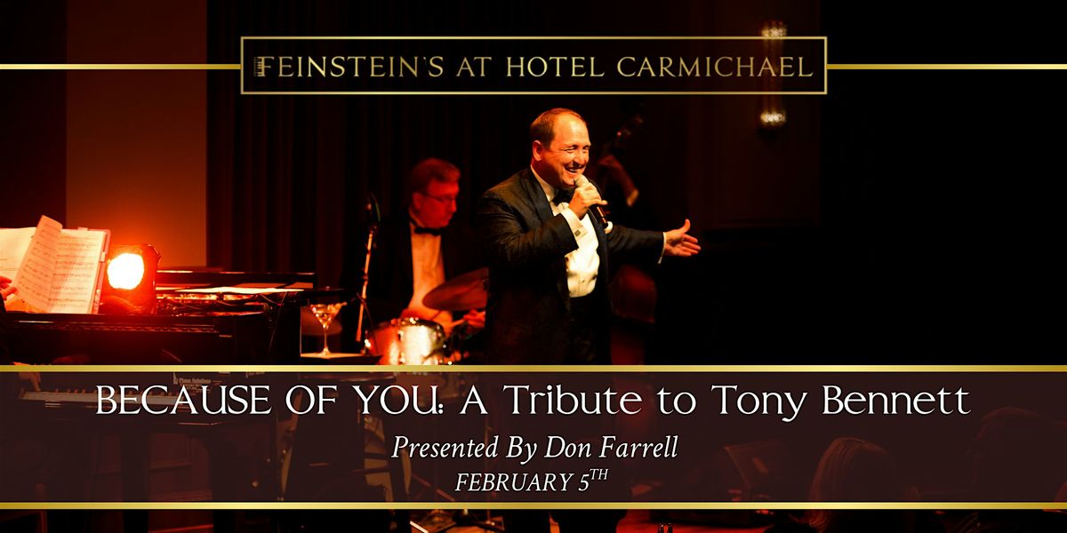 BECAUSE OF YOU...A Tribute to Tony Bennett, 5 February | Event in Carmel | AllEvents