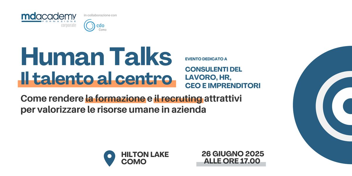 Human Talks - Il talento al centro, 26 June | Event in Como | AllEvents