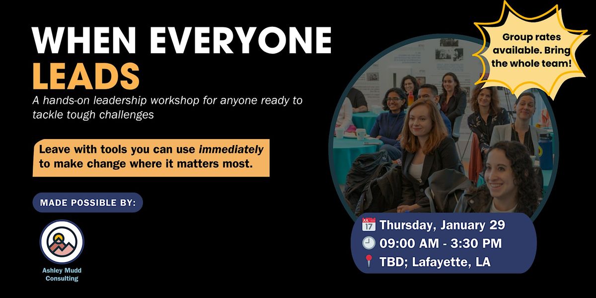 When Everyone Leads, 29 January | Event in Lafayette | AllEvents