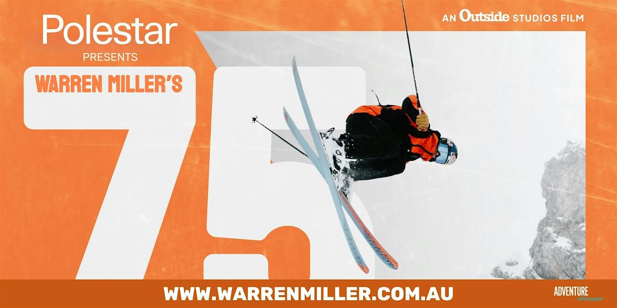 Warren Miller's 75 - Presented by Polestar - Wollongong, 21 May | Event in Warrawong | AllEvents