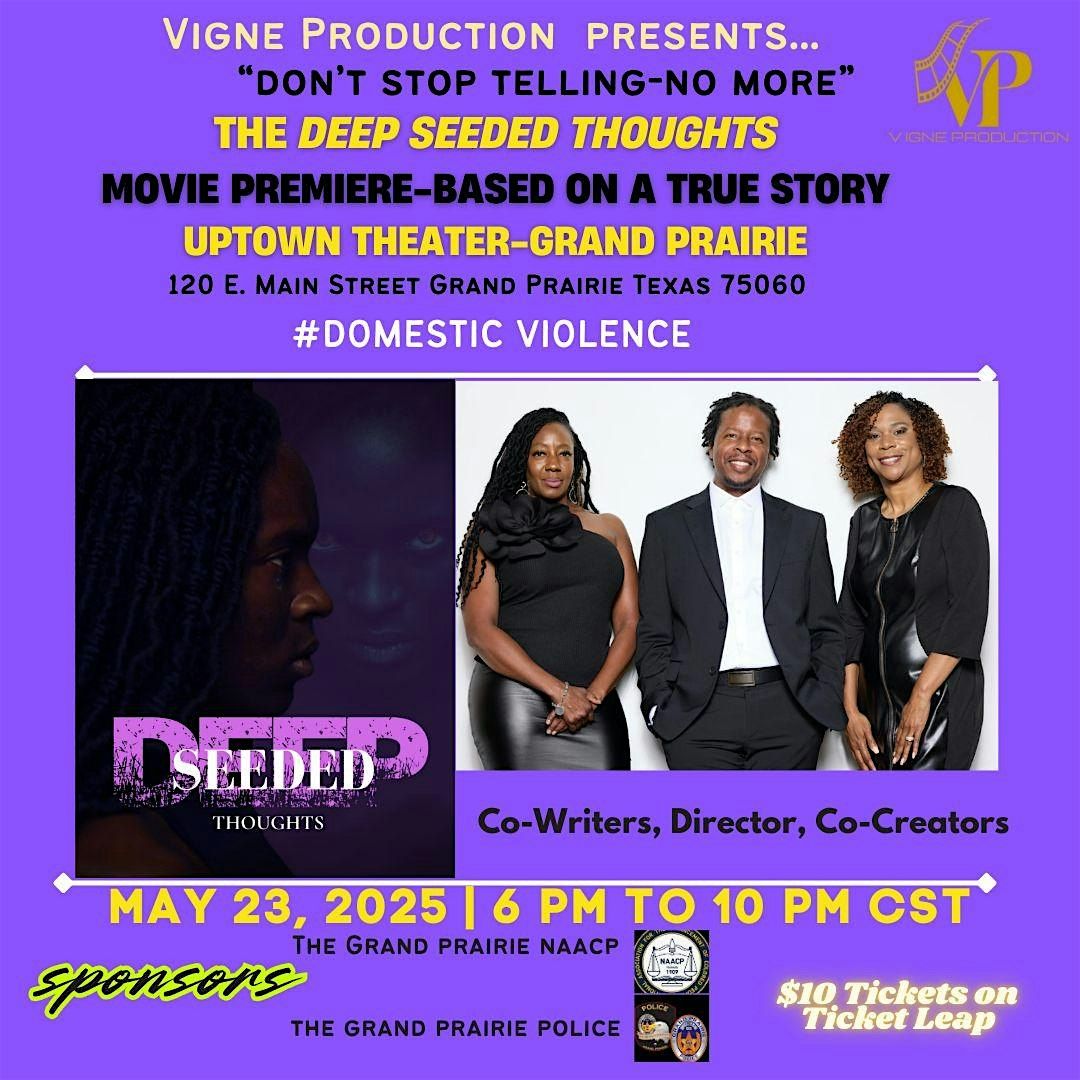 Deep Seeded Thoughts Movie Premiere and Panel Discussion, 23 May | Event in Grand Prairie | AllEvents