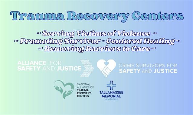 Trauma Recovery Centers: Survivor-Centered Healing, 15 October | Event in Tallahassee | AllEvents