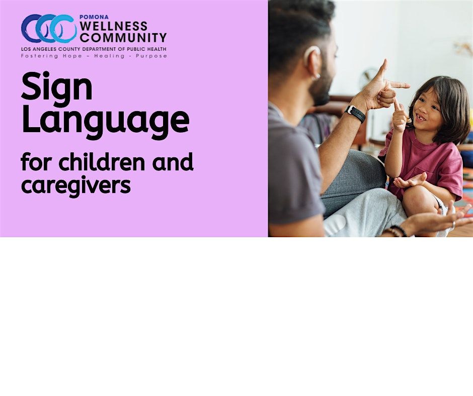 Sign Language for Children and Caregivers | Event in Pomona | AllEvents