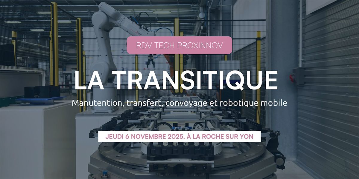 RDV Tech sur la transitique, 6 November | Event in La Roche-sur-Yon | AllEvents