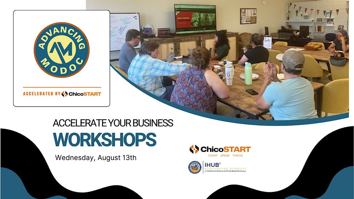 Advancing Modoc  Accelerate Your Business Workshops - August 13, 2025, 13 August | Event in Alturas | AllEvents