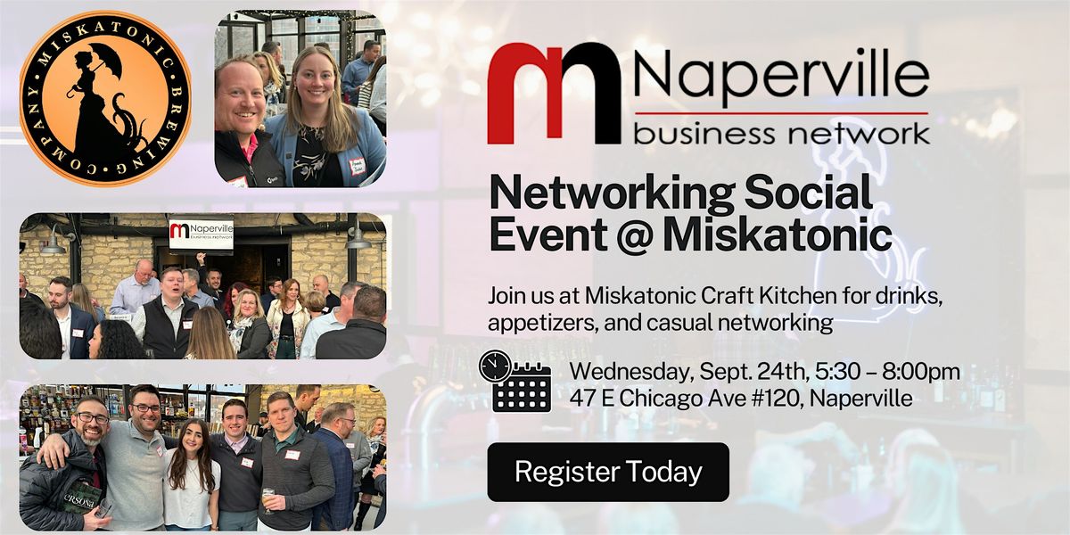 Naperville Business Network Event @ Miskatonic Craft Kitchen (Sept. 24th), 24 September | Event in Naperville