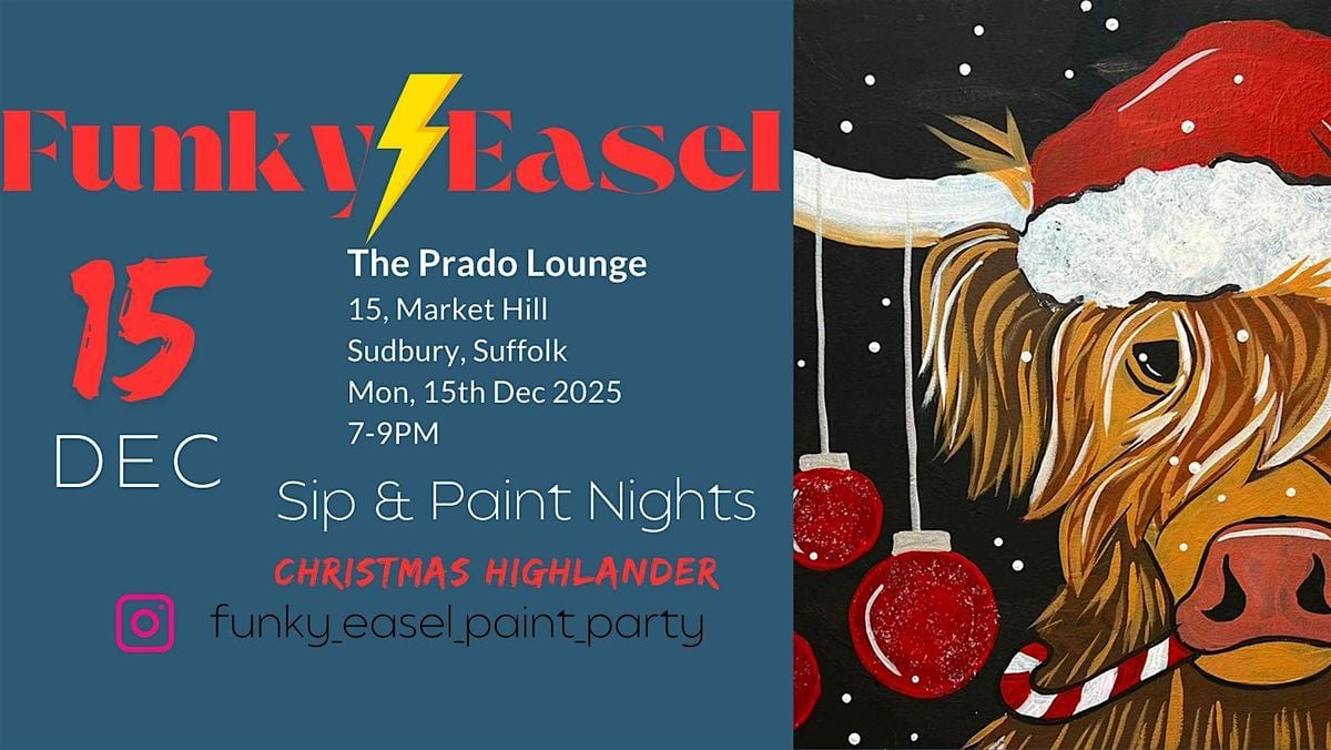 Sip & Paint Night at Prado Lounge, Sudbury Suffolk: Christmas Highlander, 15 December | Event in Sudbury