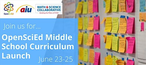 OpenSciEd Middle School Curriculum Launch; Summer, 2025, 23 June | Event in Homestead | AllEvents