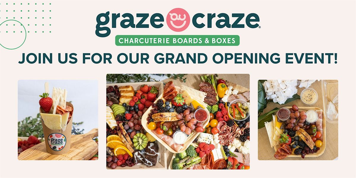 Graze Craze Grand Opening | Event in Concord | AllEvents