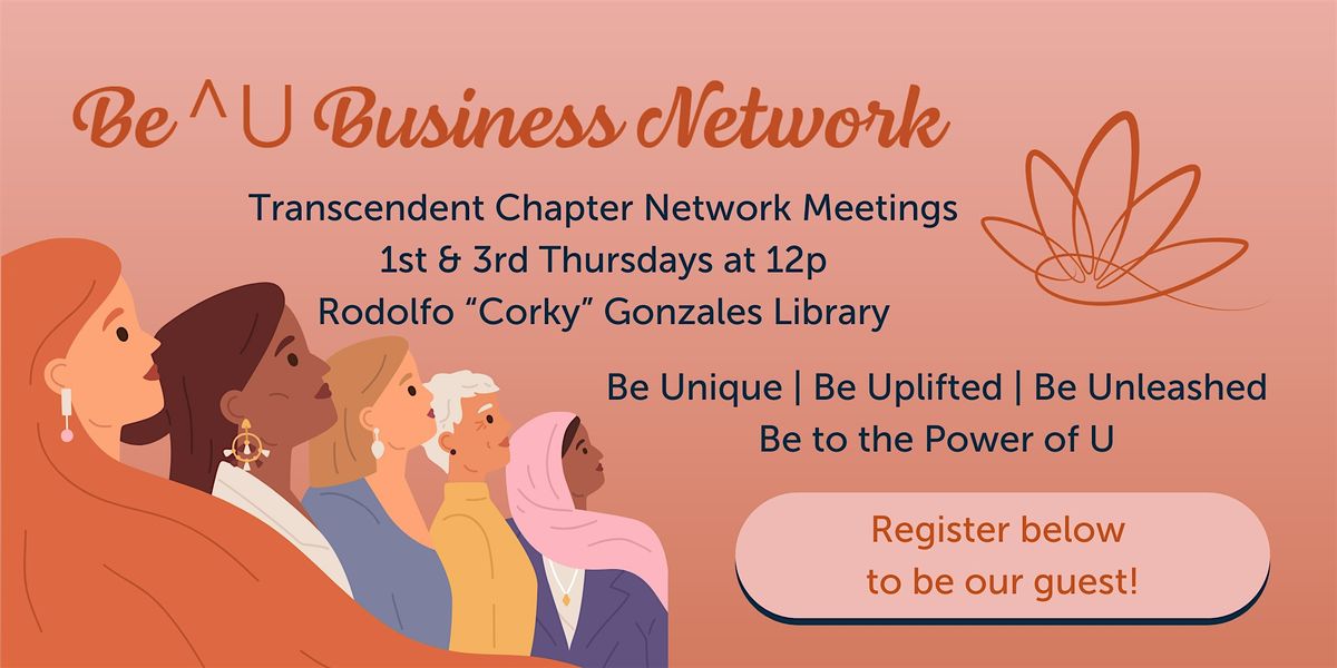 Be^U's Transcendent Chapter Network Meeting, 21 August | AllEvents