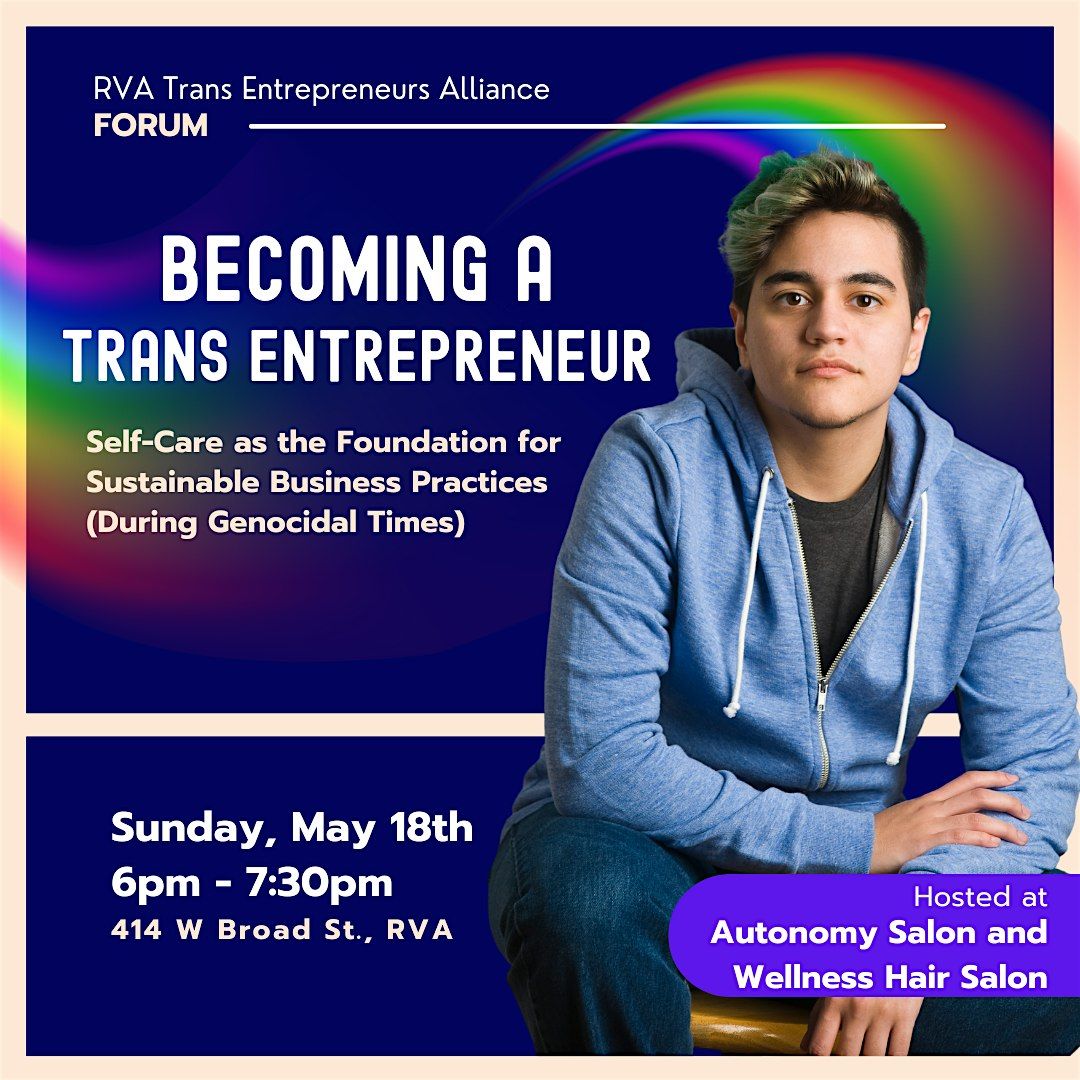Becoming a Transpreneur: Self-Care as the Foundation for Sustainable Biz, 18 May | Event in Richmond | AllEvents