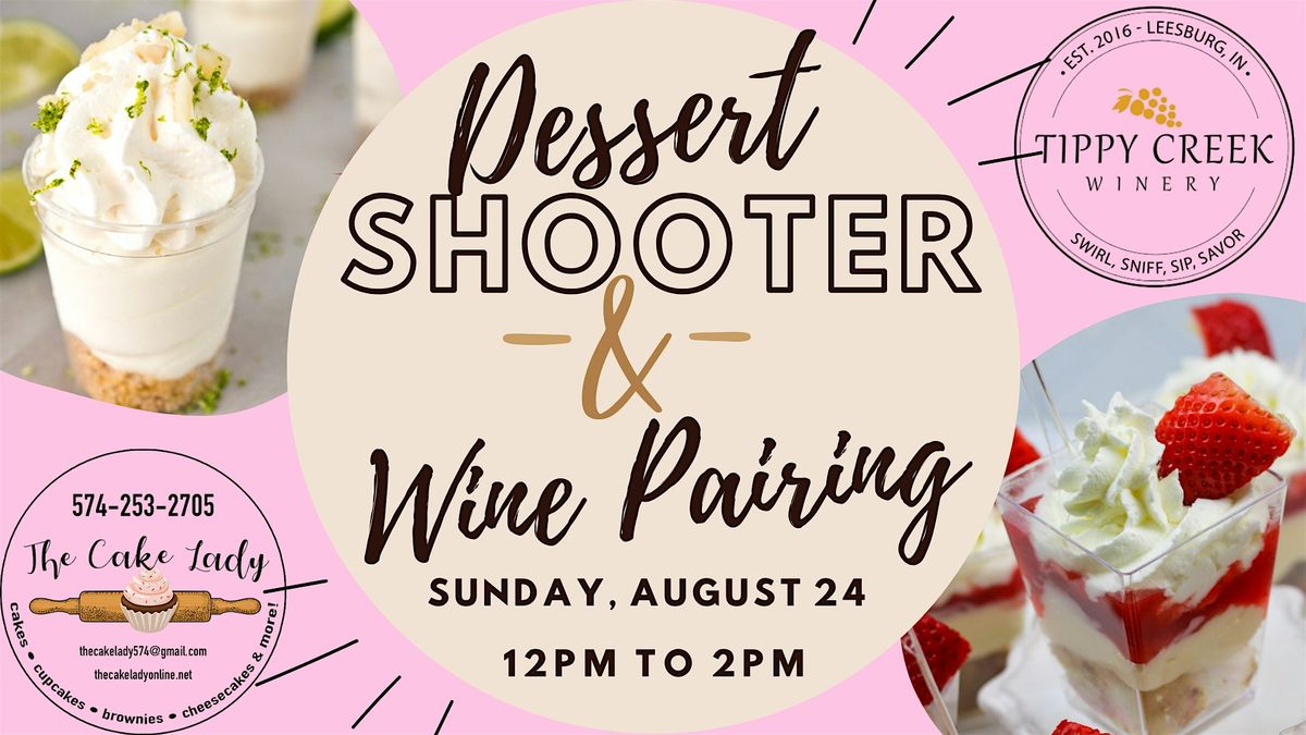 Dessert Shooter and Wine Pairing | Sunday, August 24th 12pm to 2pm, 24 August | Event in Leesburg | AllEvents