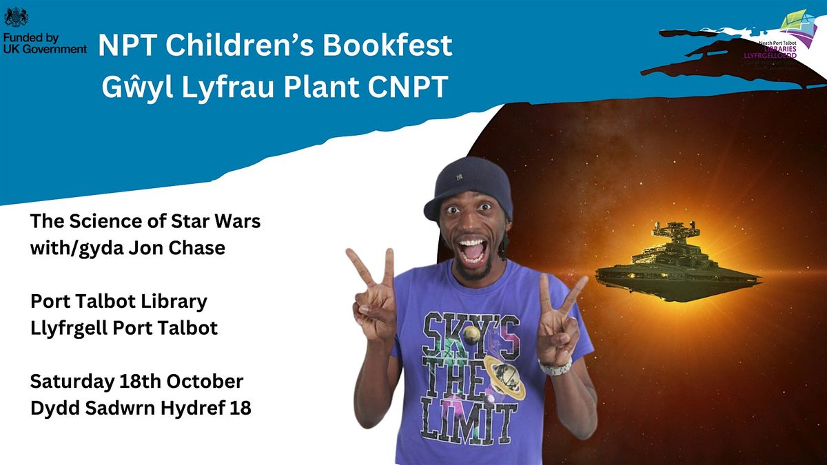 The Science of Star Wars with Jon Chase, 18 October | Event in Port Talbot | AllEvents