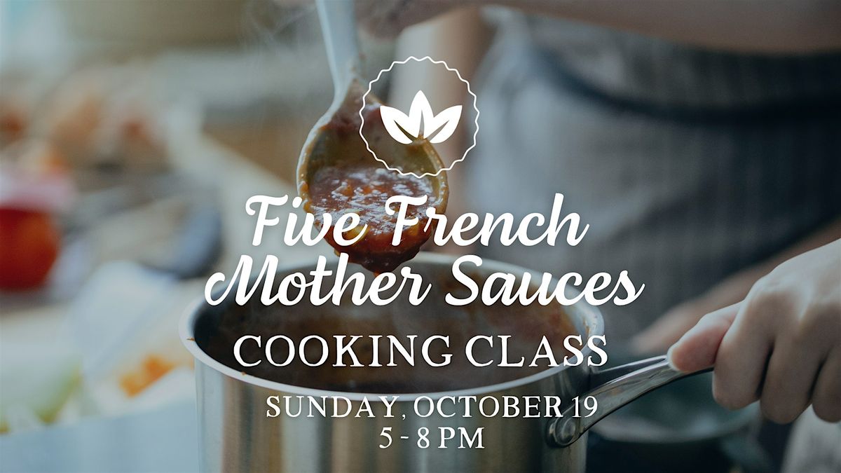 Five French Mother Sauces Cooking Class, 19 October | Event in Dubuque | AllEvents