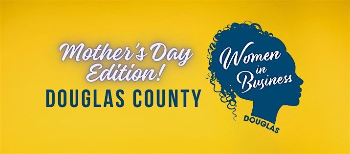 Douglas Women In Business CCD: Mother's Day Edition!, 14 May | Event in Roseburg | AllEvents