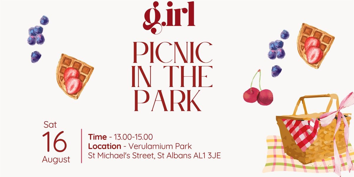 Picnic in the park - G.irl Club, 16 August | Event in St Albans | AllEvents