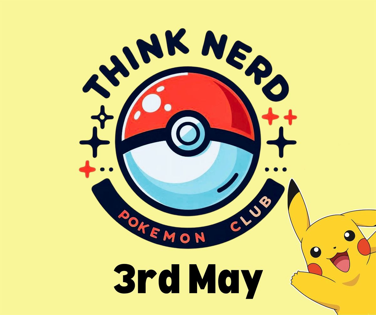 Thinknerd present’s - Pokemon Club 3, 3 May | Event in Antrim | AllEvents