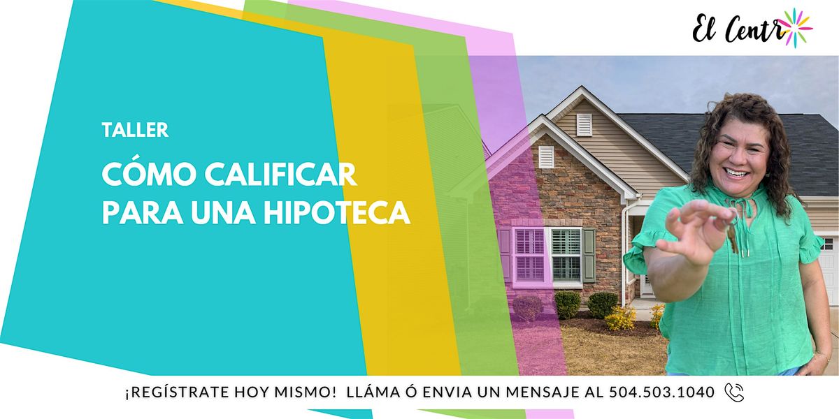 Taller: Cómo Calificar para una Hipoteca, 28 October | Event in New Orleans | AllEvents