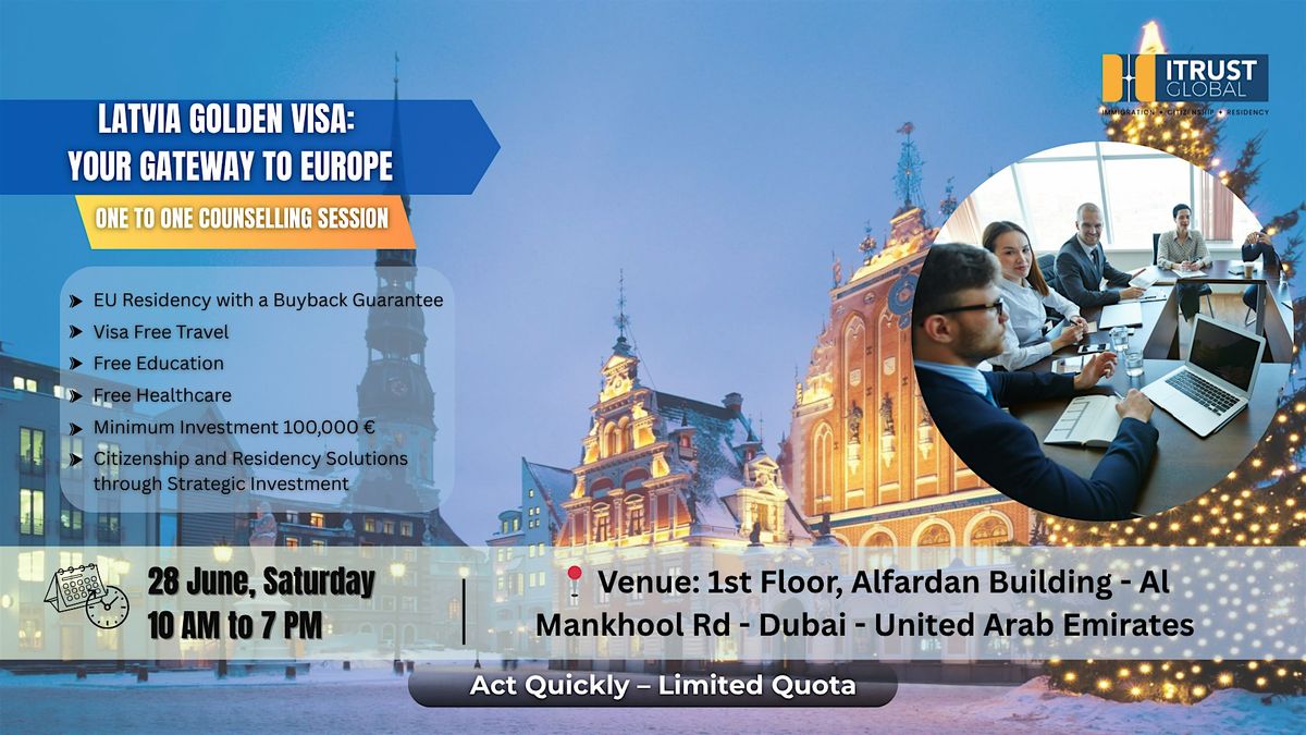 Get Europe Residency through Latvia’s Investment Program, 28 June | Event in Dubai | AllEvents