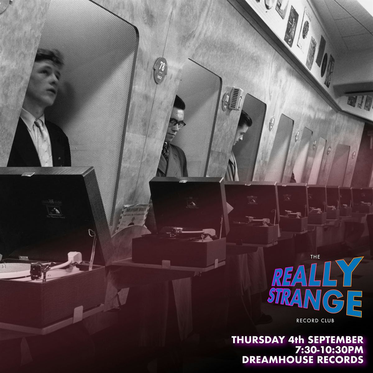 The Really Strange Record Club - September 2025, 4 September | Event in London | AllEvents