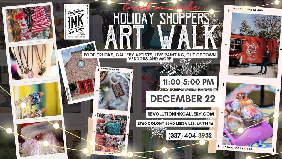 Last minute Holiday Shoppers Art Walk at Revolution Ink Gallery