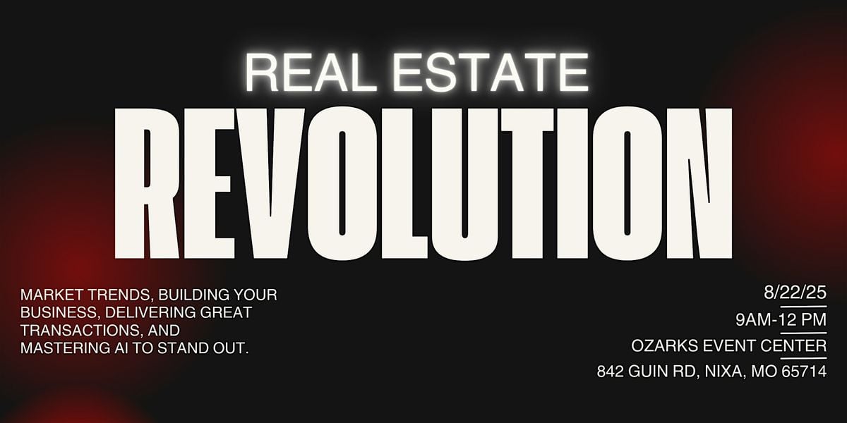 Real Estate Revolution, 22 August | Event in Nixa | AllEvents