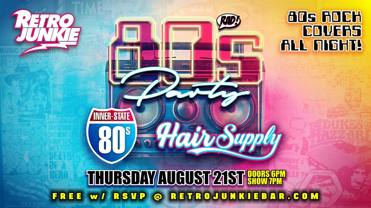 INNER-STATE 80s (80s Hit Covers) + HAIR SUPPLY (Air Supply Tribute).. LIVE!, 21 August | Event in Walnut Creek