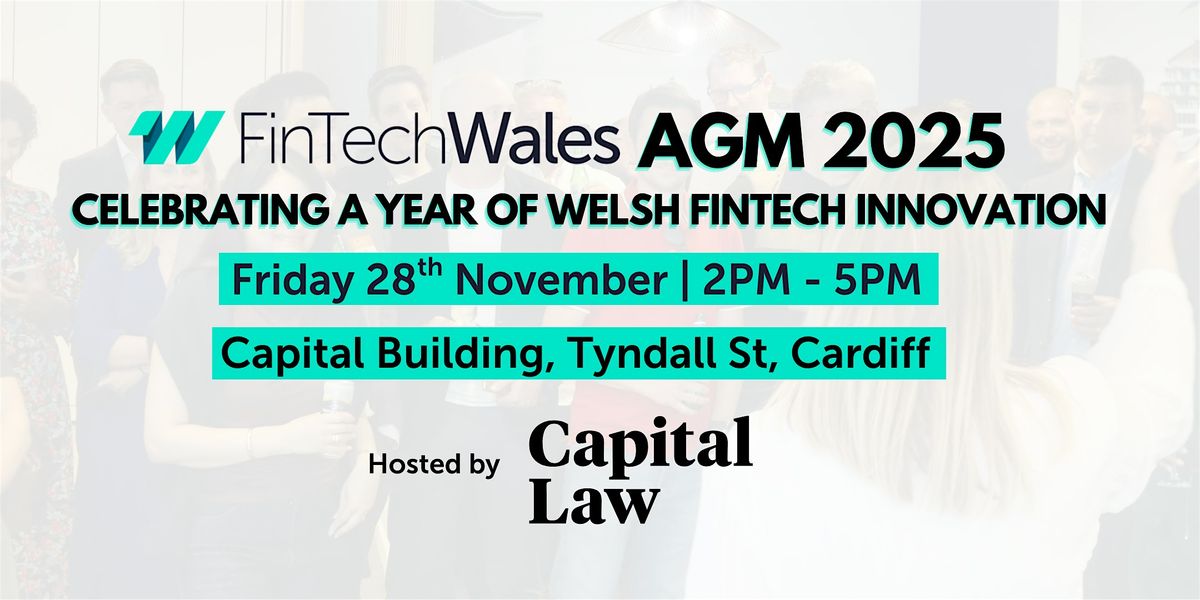 FinTech Wales: Celebrating a Year of Welsh Fintech Innovation | Event in Cardiff | AllEvents