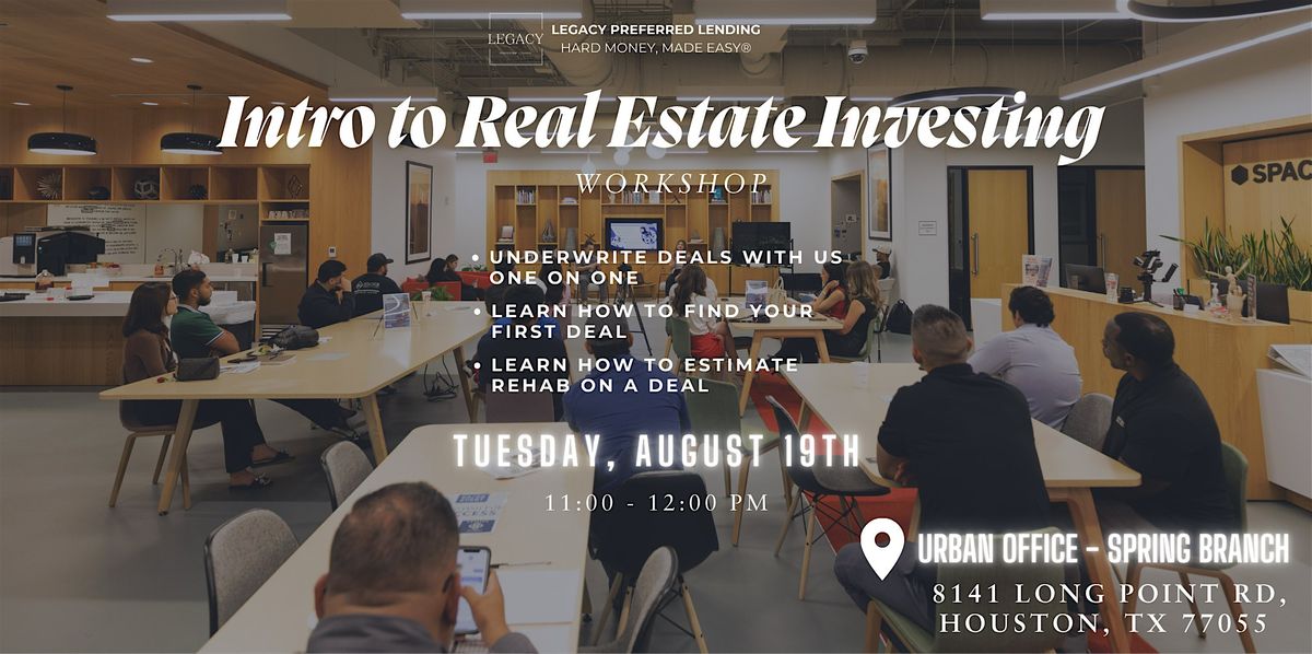 Intro to Real Estate Investing Workshop | August, 2025, 19 August | Event in Houston | AllEvents