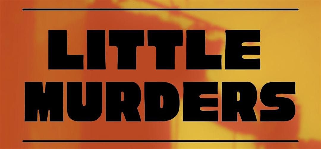 Little Murders @ BCTR, 30 October | Event in Brooklyn | AllEvents