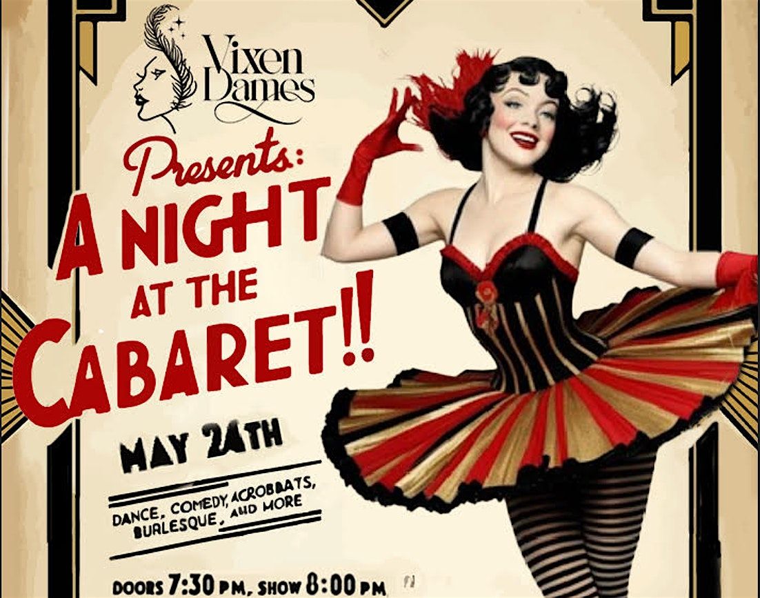 The Vixen Dames Present: A Night at the Cabaret, 24 May | Event in Auburn | AllEvents