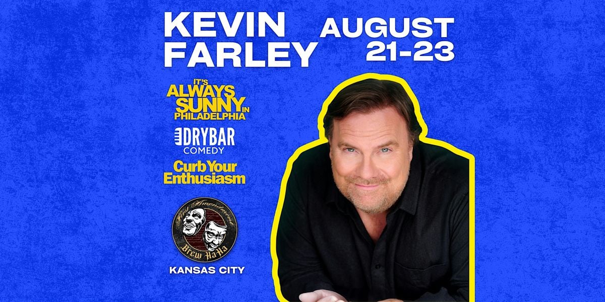 Kevin Farley: Live in Kansas City, 22 August | Event in Kansas City | AllEvents