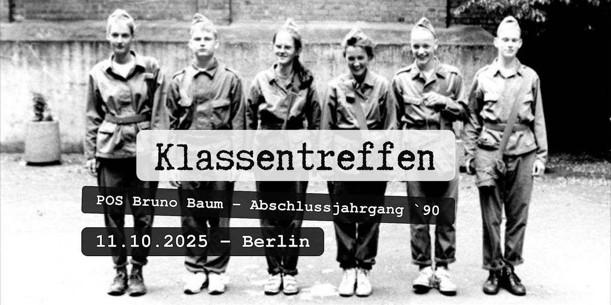 Klassentreffen POS Bruno Baum, 11 October | Event in Berlin | AllEvents