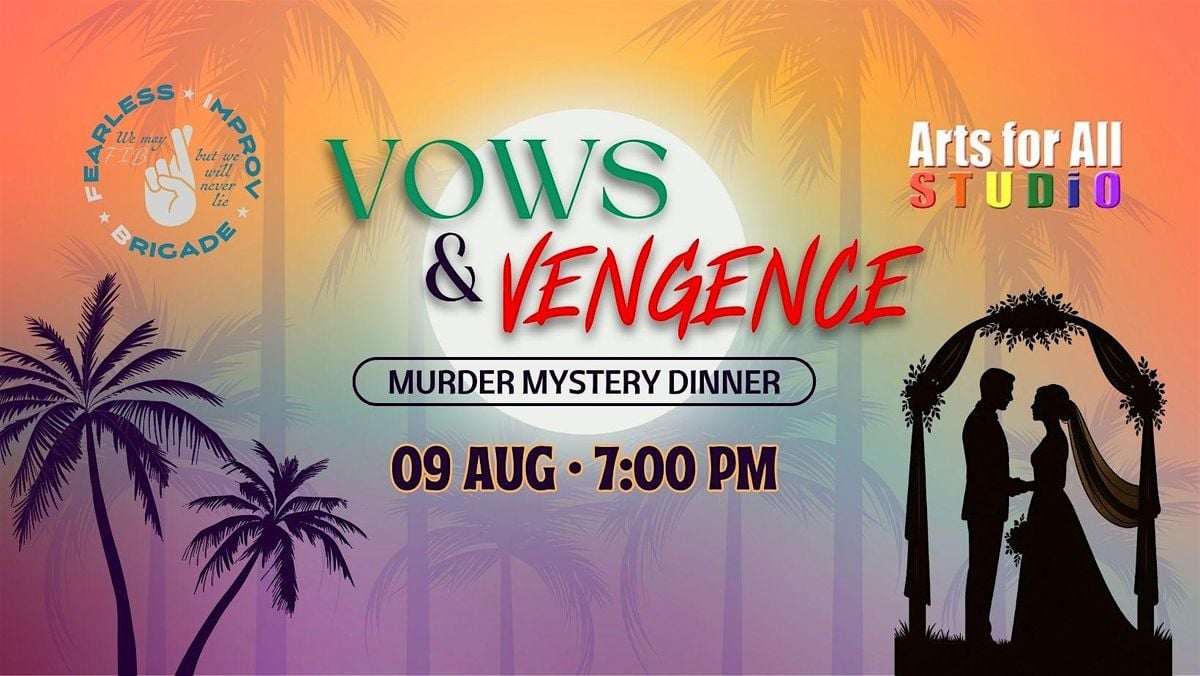 Vows  And Vengence M**der Mystery Dinner show | Event in Melbourne | AllEvents
