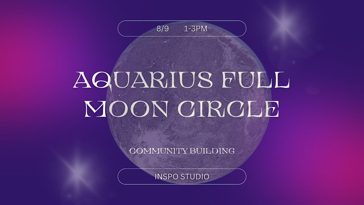Aquarius Full Moon Circle | Event in Columbus | AllEvents