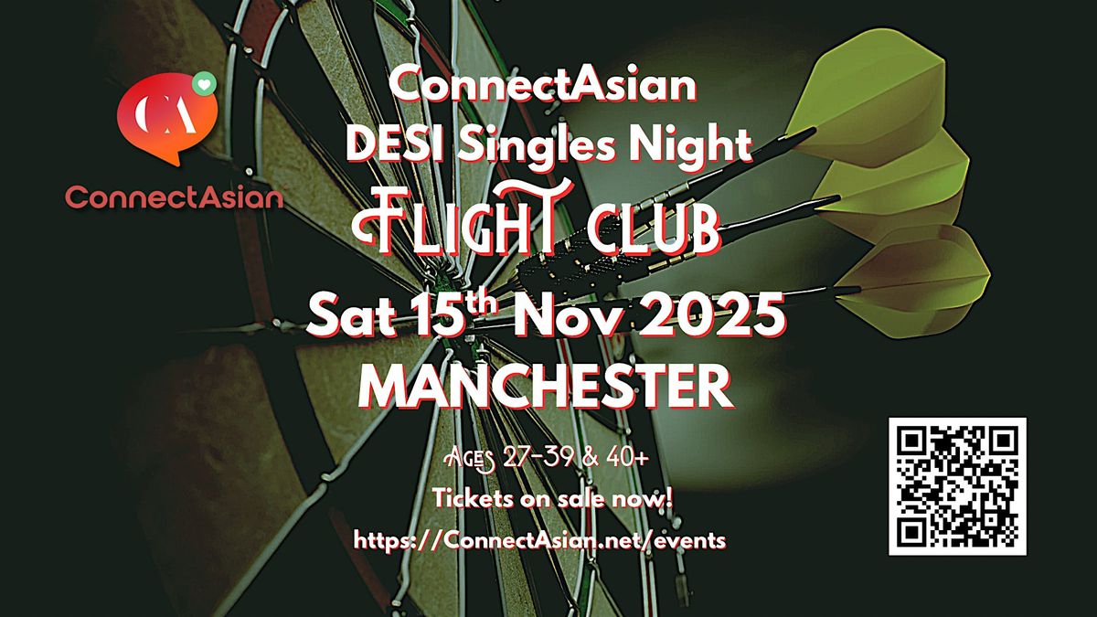ConnectAsian Desi Singles Event - FLIGHT CLUB - Manchester
