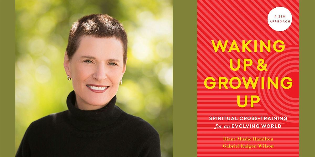 Diane Musho Hamilton -- "Waking Up and Growing Up" | Event in Boulder | AllEvents