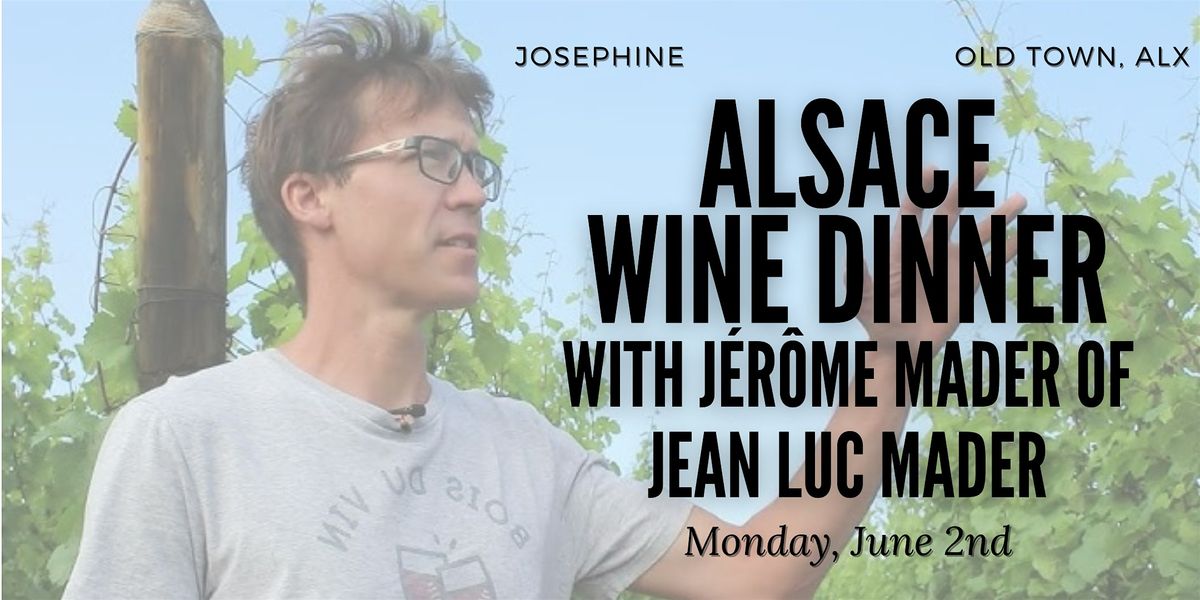 Alsace Wine Dinner with Jérôme Mader of Jean Luc Mader, 2 June | Event in Alexandria | AllEvents