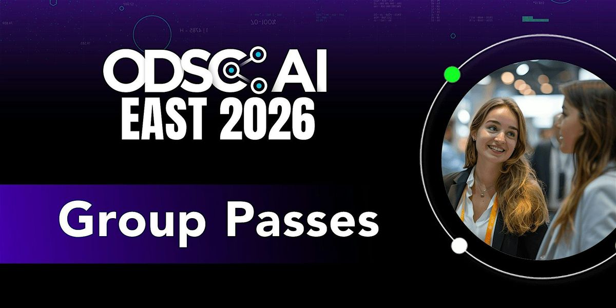 ODSC AI East 2026 Conference | Group 4+, 28 April | Event in Boston | AllEvents
