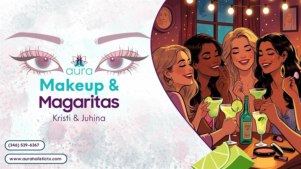 Makeup & Margaritas, 11 July | Event in Spring | AllEvents