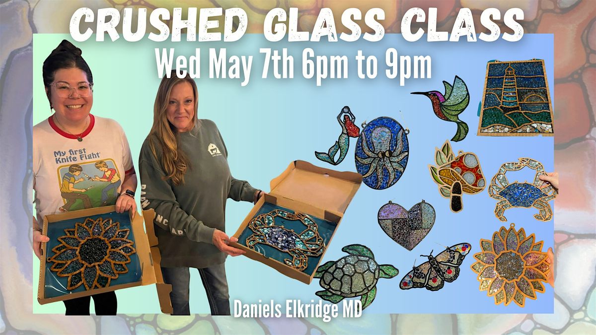 Crushed Glass Craft Party @ Daniels Elkridge with Maryland Craft Parties, 7 May | Event in Elkridge | AllEvents