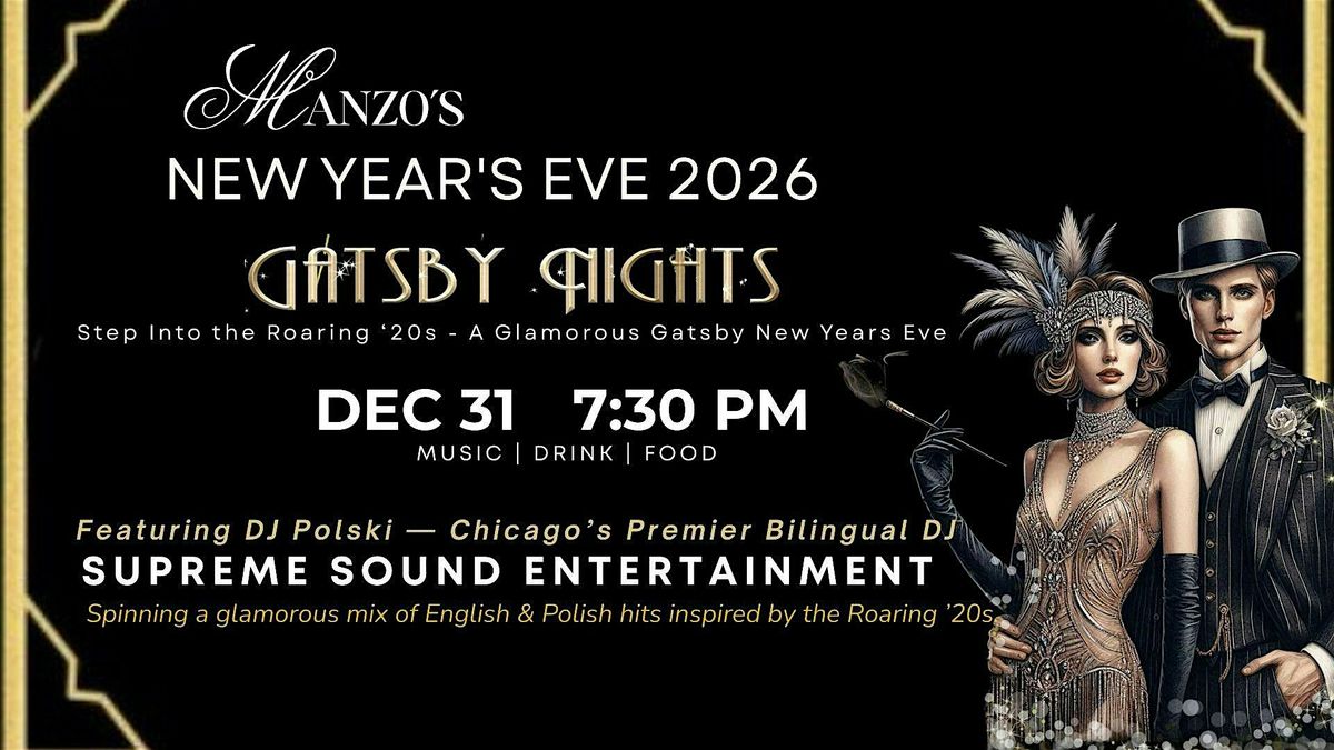 ✨ Manzo's New Year Eve 2026  - A Glamorous Gatsby Night Party ✨, 31 December | Event in Des Plaines | AllEvents