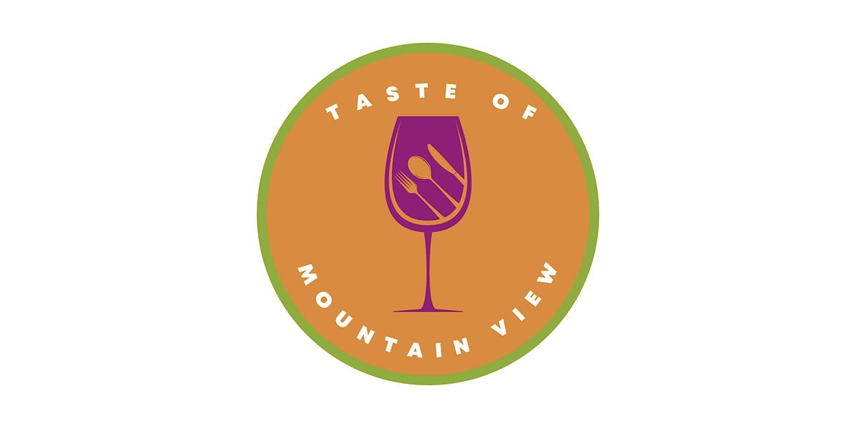 Taste of Mountain View - Food, Beer & Wine Walk on Castro Street, 11 June | Event in Mountain View | AllEvents