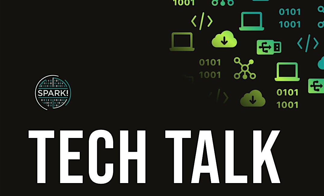 Spark! TechTalk -(topic to be confirmed), 12 November | Event in Boston | AllEvents