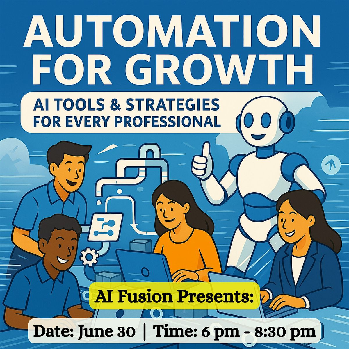 Automation for Growth: AI Tools/Strategies for Every Professional (Week 5), 30 June | Event in San Antonio