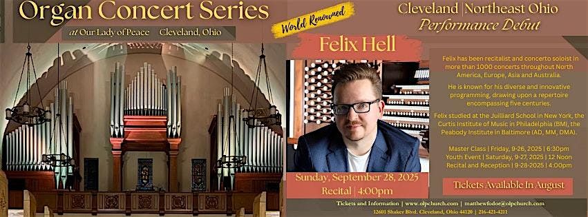 Felix Hell Concert Organist Recital, 28 September | Event in Cleveland | AllEvents
